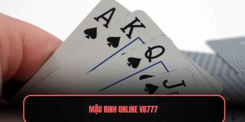 Mậu binh online VB777