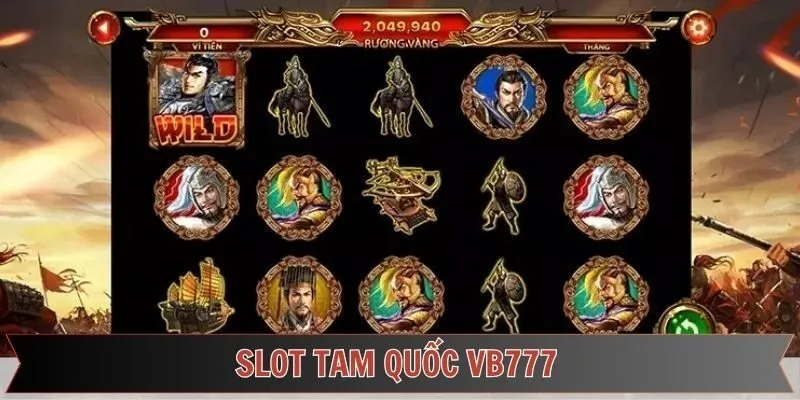 Slot Tam Quốc VB777
